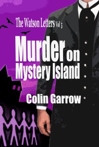 The Watson Letters Vol 5 Murder on Mystery Island KDP Paperback COVER JULY 2019 EBOOK